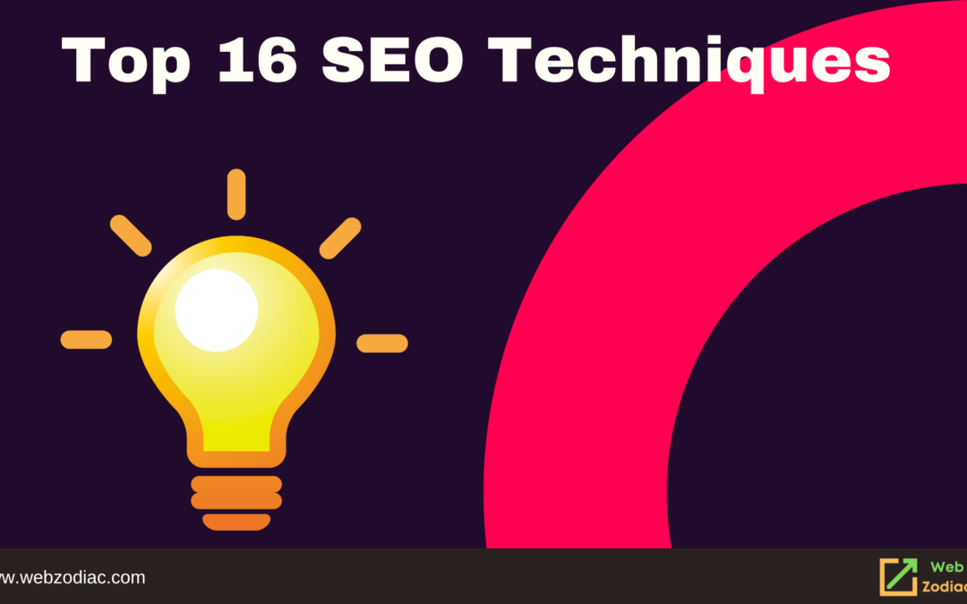 Top 16 SEO Techniques to Boost Your Website Ranking