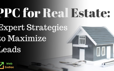 PPC for Real Estate: Expert Strategies to Maximize Leads