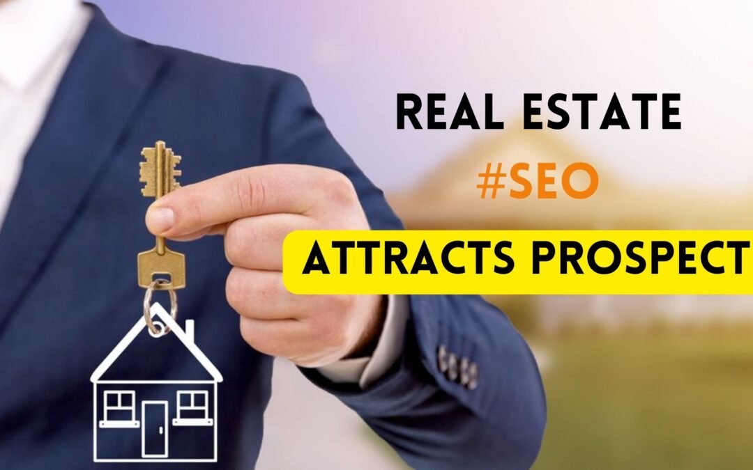 SEO for Real Estate Websites: Optimize for More Leads