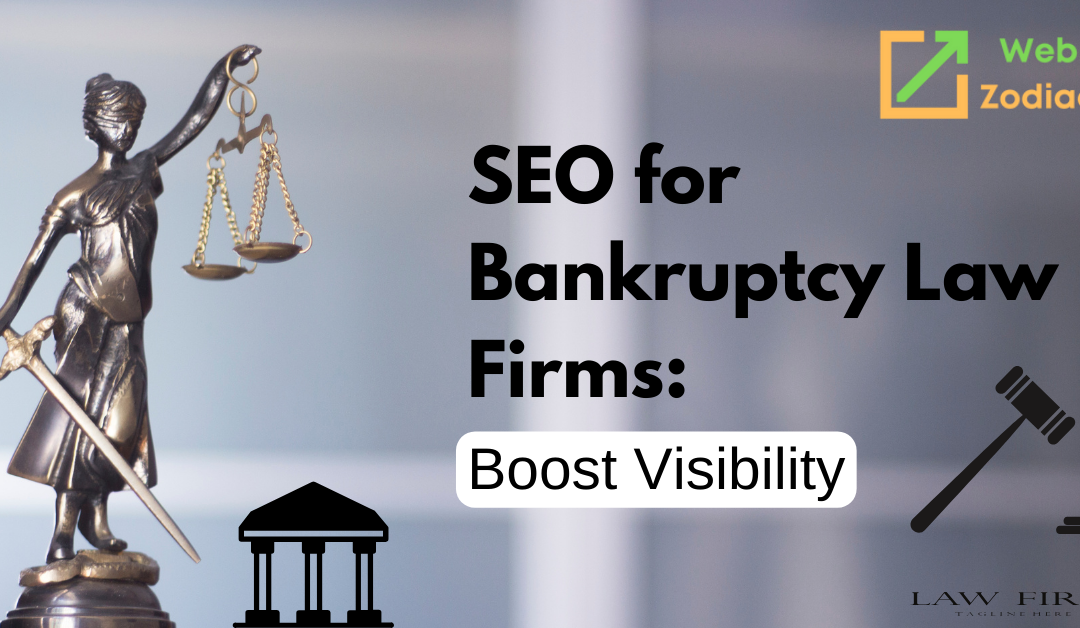 SEO for Bankruptcy Law Firms: Boost Visibility